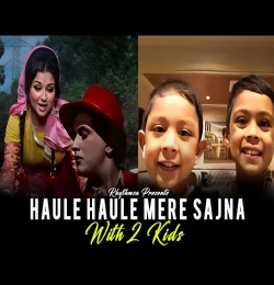 Zara Hole Hole Chalo More Sajna (The Two Little Kids) Remix