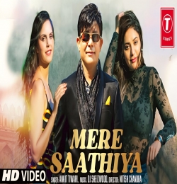 Mere Saathiya Ankit tiwari