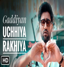 Gaddiyan Ucchiyan Rakhiya