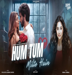 Hum Tum Milte Hai