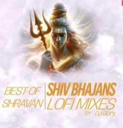 Best Of Shravan - Shiv Bhajans (Lofi)